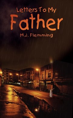 Letters To My Father - Flemming, M. J.