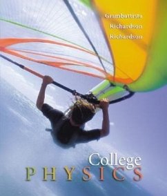 College Physics, Volume 1 (Chapters 1-15) - Giambattista, Alan; Richardson, Betty; Richardson, Robert C.