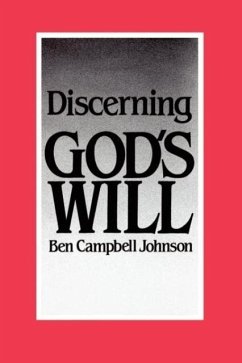 Discerning God's Will - Johnson, Ben Campbell