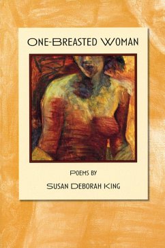 One-Breasted Woman - King, Susan Deborah