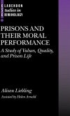 Prisons and Their Moral Performance