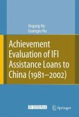 Achievement Evaluation of IFI Assistance Loans to China (1981-2002)