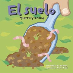 El Suelo: Tierra Y Arena - Rosinsky, Natalie M.