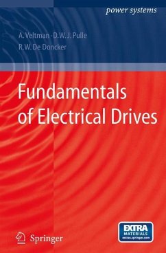Fundamentals of Electrical Drives - Veltman, André;Doncker, Rik W. de;Pulle, Duco W. J.