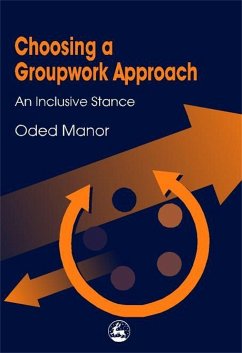 Choosing a Groupwork Approach - Manor, Oded