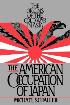 American Occupation of Japan - Schaller, Michael