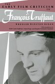The Early Film Criticism of Francois Truffaut The Early Film Criticism of Francois Truffaut