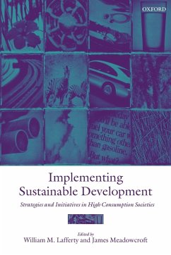 Implementing Sustainable Development - Meadowcroft, James; Lafferty, William M.