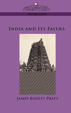 India and Its Faiths - Pratt, James Bissett