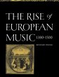 The Rise of European Music, 1380 1500 - Bild 1