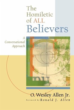 Homiletic of All Believers - Allen, O. Wesley Jr.