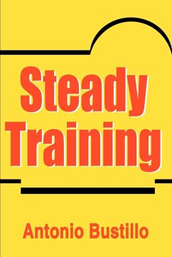 Steady Training - Bustillo, Antonio