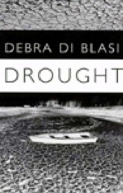 Drought and Say What You Like - Di Blasi, Debra