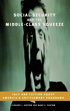 Social Security and the Middle-Class Squeeze - Santow, Leonard; Santow, Mark