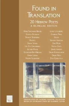 Found in Translation: Modern Hebrew Poets - Friend, Robert