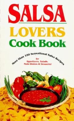 Salsa Lovers Cook Book - Bollin, Susan K.