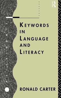 Keywords in Language and Literacy - Carter, Ronald