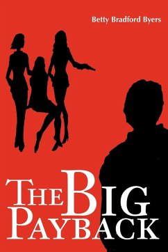 The Big Payback - Byers, Betty B.