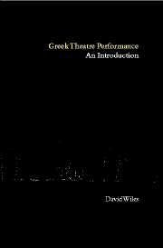 Greek Theatre Performance - Wiles, David