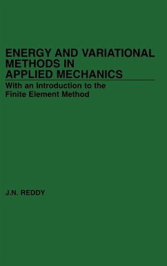 Energy and Variational Methods in Applied Mechanics - Reddy, J N