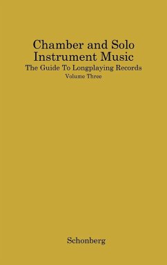 Chamber and Solo Instrument Music - Schonberg, Harold C.; Unknown