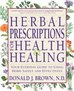 Herbal Prescriptions for Health and Healing - Brown, Donald J Nd
