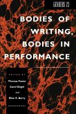 Genders 23: Bodies of Writing, Bodies in Performance
