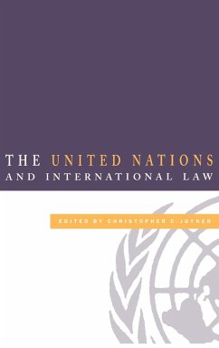 The United Nations and International Law - Joyner, C. C.