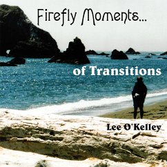 Firefly Moments... - O'Kelley, Lee