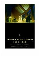 English Stage Comedy 1490-1990 - Leggatt, Alexander