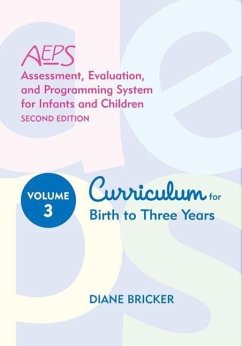 Assessment, Evaluation, and Programming System for Infants and Children (Aeps(r)), Curriculum for Birth to Three Years - Bricker, Diane; Waddell, Misti; Capt, Betty; Johnson, Joann; Pretti-Frontczak, Kristie; Slentz, Kristine; Straka, Elizabeth