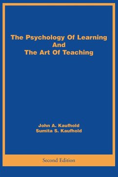The Psychology Of Learning And The Art Of Teaching