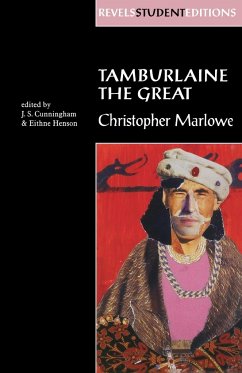 Tamburlaine the Great (Revels Student Edition) - Marlowe, Christopher