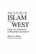 The Future of Islam and the West - Bild 1