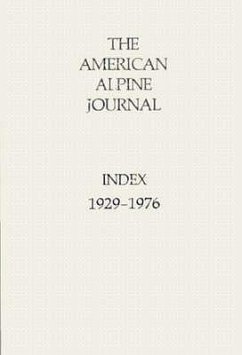 American Alpine Journal Index: 1929-1976 - American Alpine Club