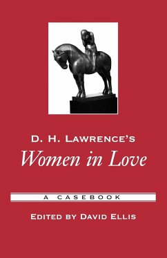 D.H. Lawrence's Women in Love - Ellis, David (ed.)