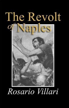 The Revolt of Naples - Villari, Rosario