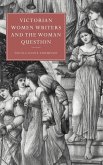 Victorian Women Writers and the Woman Question