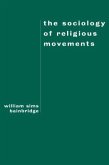 The Sociology of Religious Movements
