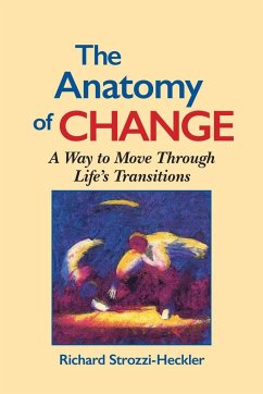 The Anatomy of Change - Strozzi-Heckler, Richard