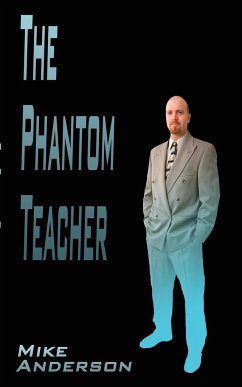 The Phantom Teacher - Anderson, Mike