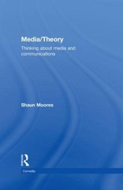 Media/Theory - Moores, Shaun