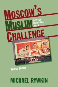 Moscow's Muslim Challenge - Rywkin, Michael