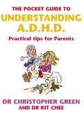 The Pocket Guide To Understanding A.D.H.D.