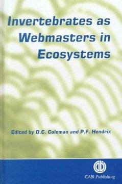 Cover Invertebrates as Webmasters in Ecosystems