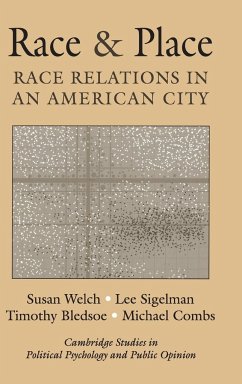 Race and Place - Welch, Susan; Sigelman, Lee; Bledsoe, Timothy