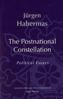 The Postnational Constellation - Habermas, Jurgen