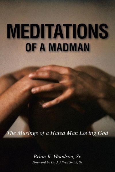 Meditations of a Madman Meditations of a Madman