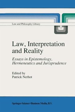 Law, Interpretation and Reality - Nerhot, P.J. (Hrsg.)