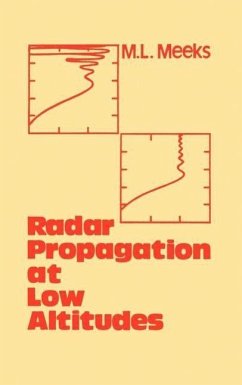 Radar Propagation at Low Altitudes - Meeks, M Littleton